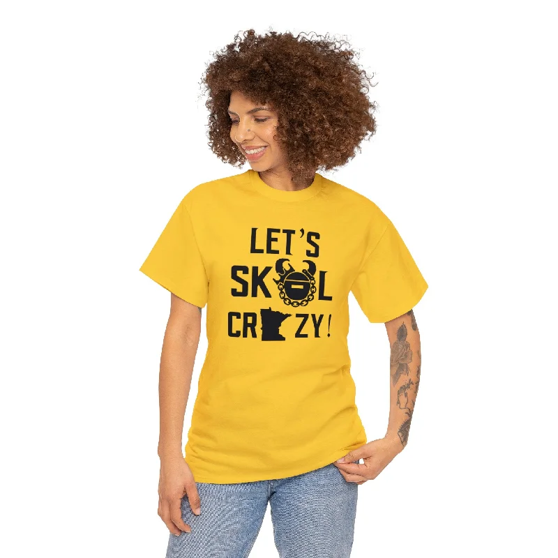 Unisex Heavy Cotton Tee - Let's go Crazy!