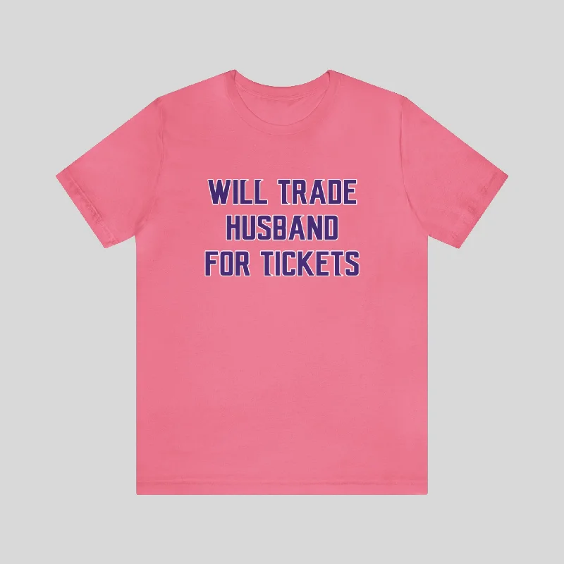 Unisex Jersey Short Sleeve Tee - Husband for Tickets