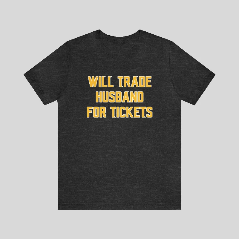 Unisex Jersey Short Sleeve Tee - Husband for Tickets