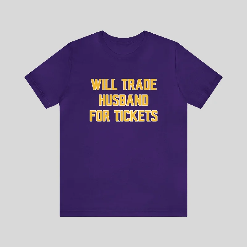 Unisex Jersey Short Sleeve Tee - Husband for Tickets